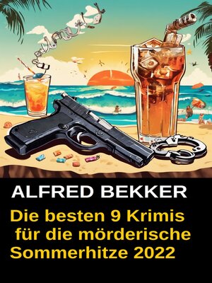 cover image of Die besten 9 Krimis für die mörderische Sommerhitze 2022